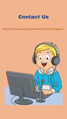 sensory processing disorder parent support Contact Us   Jeanette Loftus 