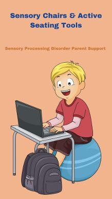 sensory processing disorder child sitting on yoga ball at a  desk focusing on school work Sensory Chairs & Flexible Active Seating For Children
