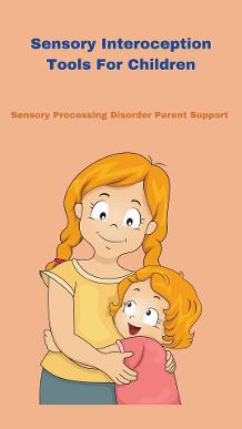 mom hugging her child Sensory Processing Disorder Interoception Tools For Children 