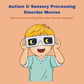 Autistic child with Sensory Processing Disorder watching autism and sensory SPD movies shows Autism & Sensory Processing Disorder Movies  