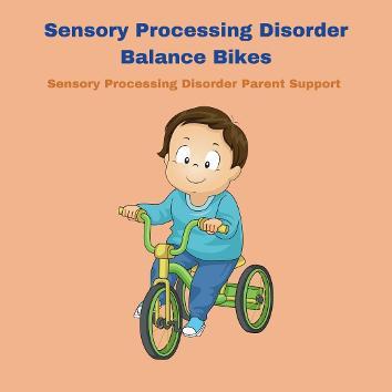 sensory child on balance bike Sensory Processing Disorder Balance Bikes 