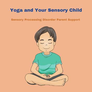 child doing yoga Yoga and Your Sensory Child Poses to Improve Proprioception and the Vestibular System 