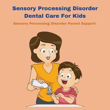 mom helping her child brush their teeth putting toothpaste on toothbrush Sensory Processing Disorder Dental Care For Kids 