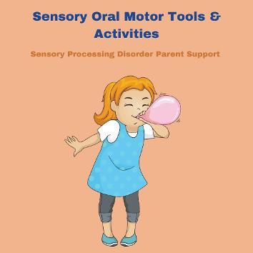 child with sensory processing disorder and oral motor blowing up balloon Sensory Processing Disorder Oral Motor  