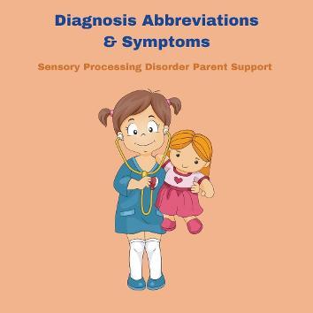 child with sensory processing disorder autism and adhd Diagnosis Abbreviations for Neurodivergent Parents  