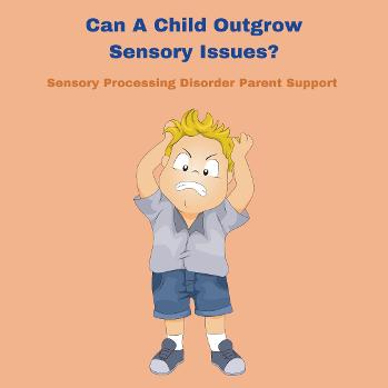 child having sensory overload and a sensory meltdown Can A Child Outgrow Sensory Issues?    