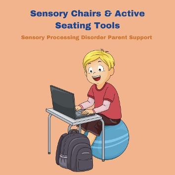 sensory processing disorder child sitting on yoga ball seating Sensory Chairs & Flexible Active Seating For Children